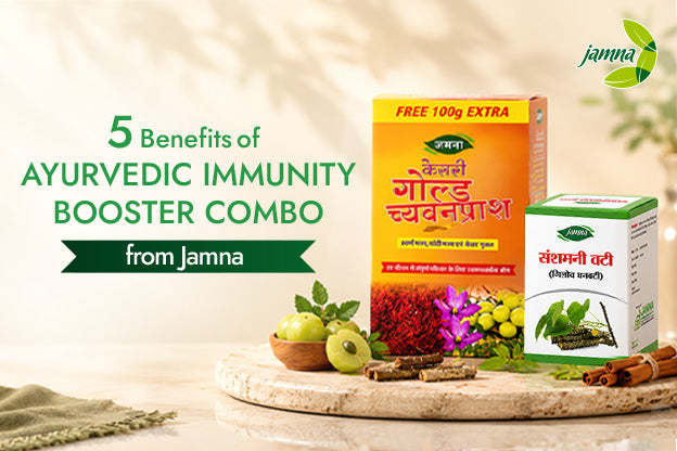 5 Benefits of Ayurvedic Immunity Booster Combo from Jamna